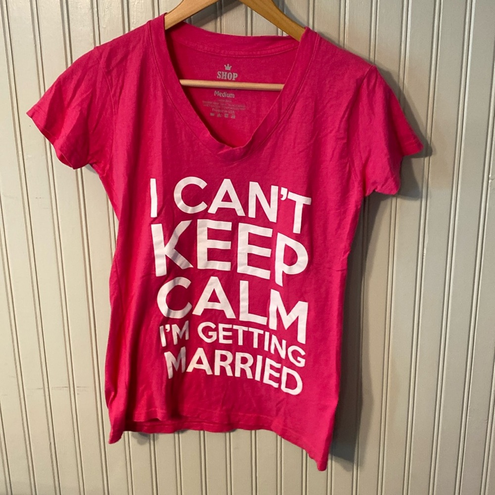 I can’t keep calm shirt